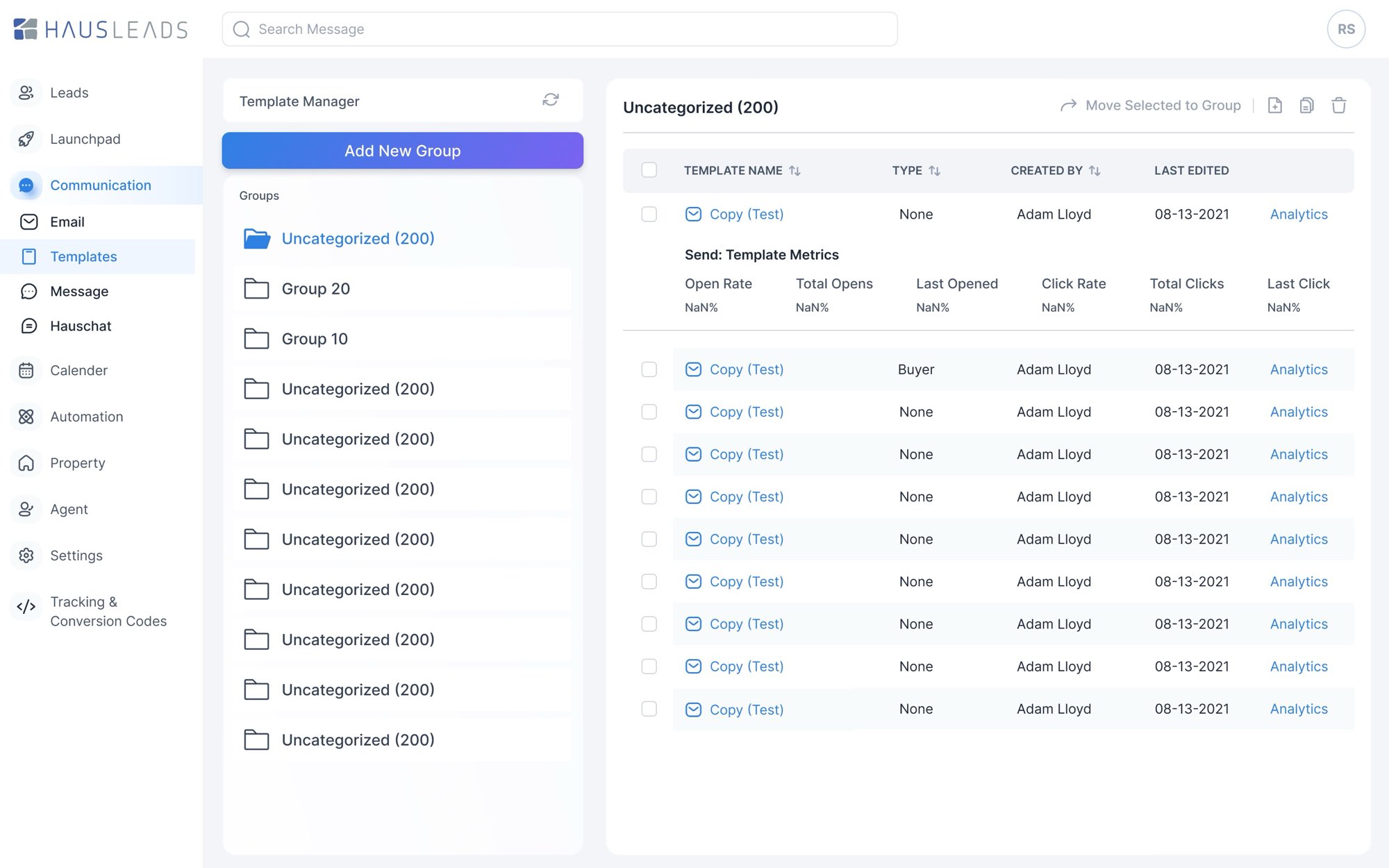 Templates. Template Manager: groups of templates with type, author, last edit and analytics.
