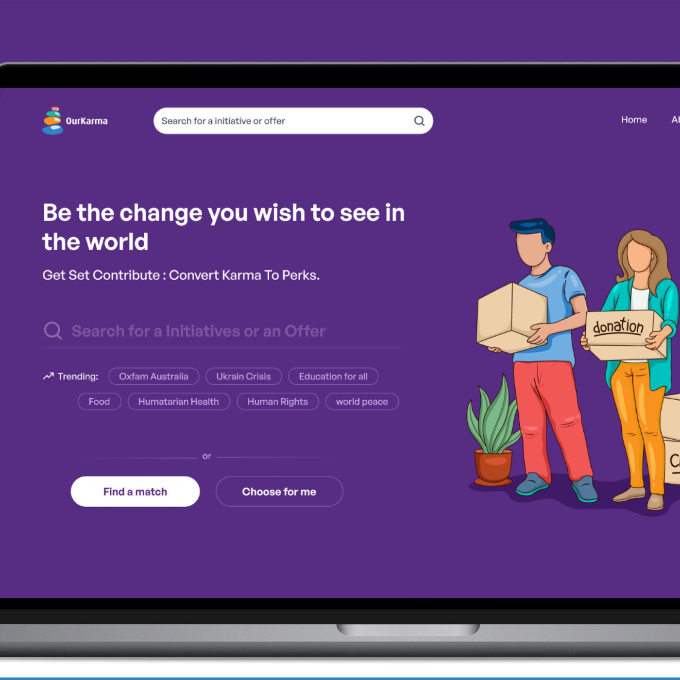 The OurKarma home page hero on a laptop: Be the change you wish to see in the world, a search for initiatives or offers, trending causes, Find a match and Choose for me buttons, and an illustration of two people carrying donation boxes